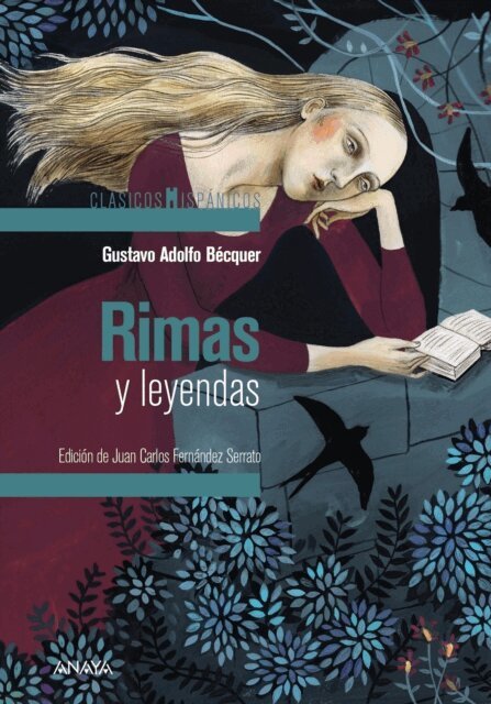 Juan Carlos Fernandez Serrato, Gustavo Adolfo Becquer - Rimas y leyendas, E-bok