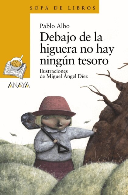 Pablo Albo - Debajo de la higuera no hay ningun tesoro, E-bok