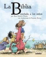 Rosa Navarro Durán - La Biblia Contada a los Ninos, Häftad