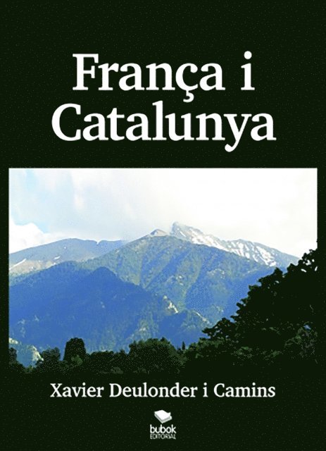 Xavier Deulonder i Camins - França i Catalunya, E-bok
