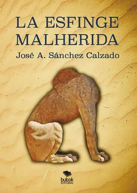 Jose Antonio Sanchez Calzado - La esfinge malherida, E-bok. Tillgänglighet: Lägg i varukorg