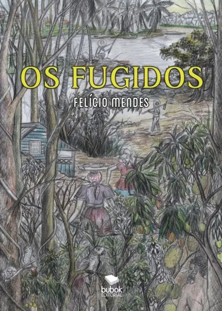 Felicio Mendes - Os fugidos, E-bok. Tillgänglighet: Lägg i varukorg