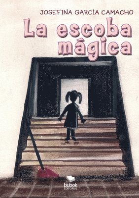 Josefina García Camacho - escoba mágica, Häftad