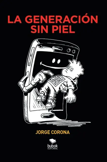 Jorge Corona Velasco - La generacion sin piel, E-bok. Tillgänglighet: Lägg i varukorg