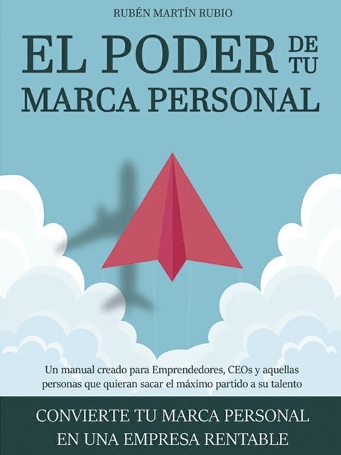 Ruben Martin - EL PODER DE TU MARCA PERSONAL, E-bok. Tillgänglighet: Lägg i varukorg