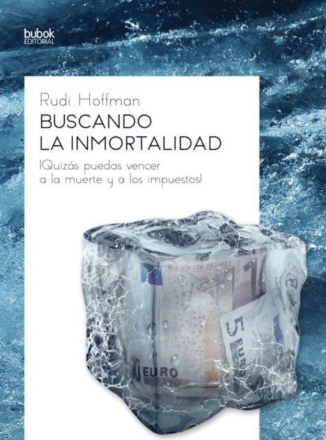 Rudi Hoffman - Buscando la inmortalidad, E-bok