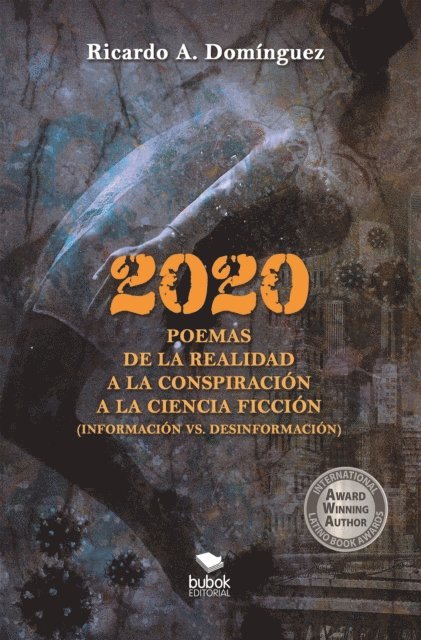 Ricardo A. Dominguez - 2020 Poemas de la realidad a la conspiración a la ciencia ficción, E-bok