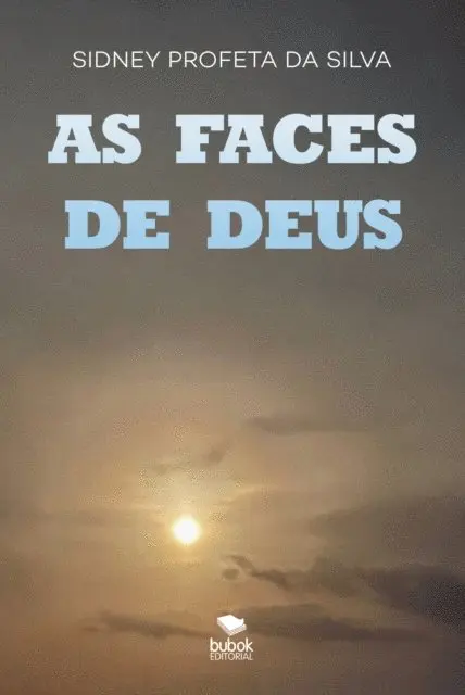 Sidney Profeta da Silva - As faces de Deus, E-bok. Tillgänglighet: Lägg i varukorg