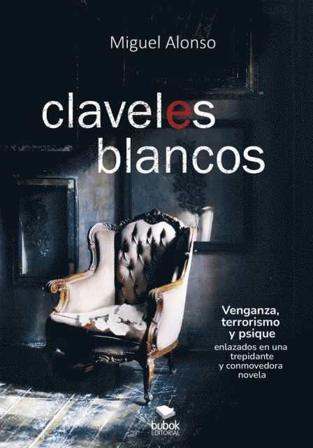Miguel Alonso - Claveles blancos, E-bok