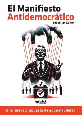 Sebastián Sölter - El manifiesto antidemocrático, Häftad