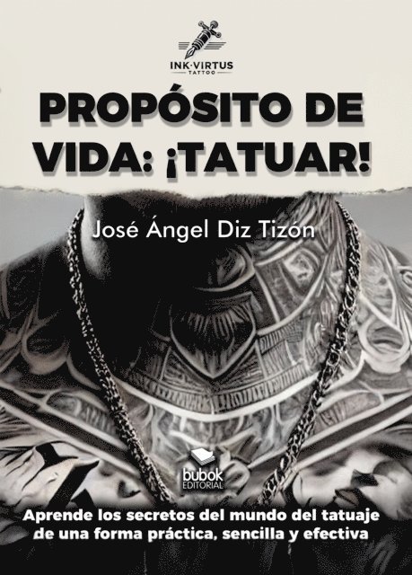 PROPÓSITO DE VIDA: ¡TATUAR!