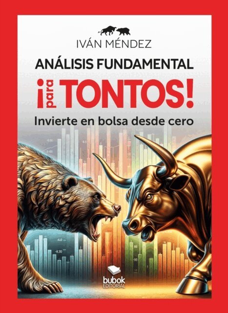 Ivan Mendez - Análisis fundamental ¡para tontos!, E-bok
