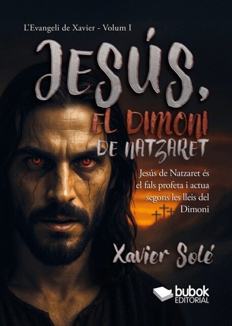 Xavier Sole - Jesús, el dimoni de Natzaret, E-bok. Tillgänglighet: Lägg i varukorg