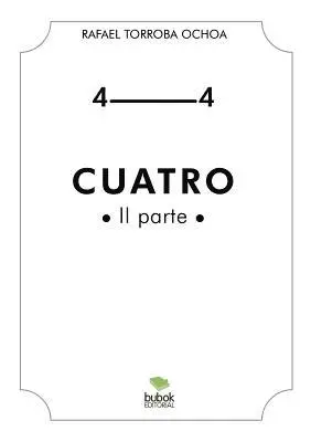 Rafael Ochoa Torroba - Cuatro (II Parte), Häftad. Tillgänglighet: Lägg i varukorg