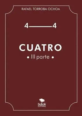 Rafael Torroba - Cuatro (Parte III), Häftad. Tillgänglighet: Lägg i varukorg