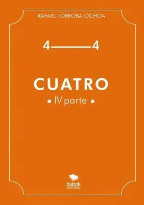 Rafael Torroba - Cuatro (Parte IV), Häftad. Tillgänglighet: Lägg i varukorg