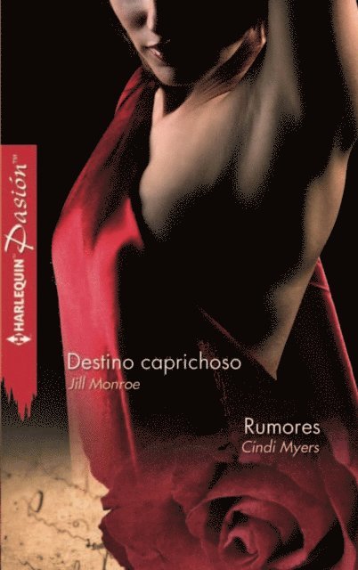 Cindi Myers, Jill Monroe - Destino caprichoso - Rumores, E-bok