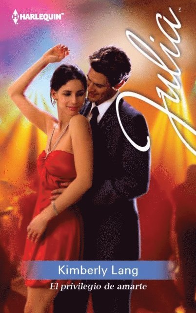 Kimberly Lang - El privilegio de amarte, E-bok