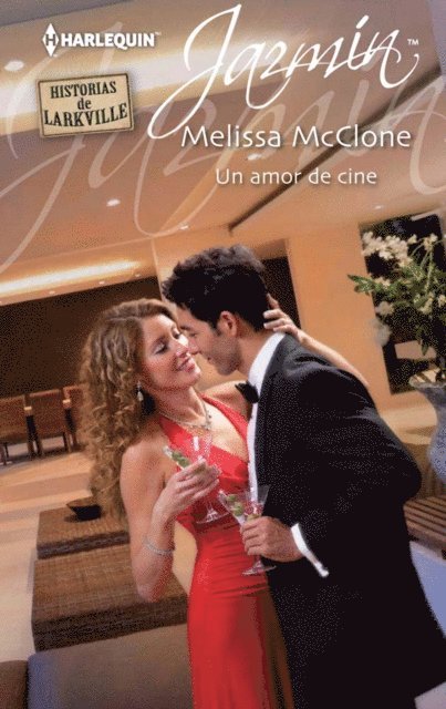 Melissa Mcclone - Un amor de cine, E-bok