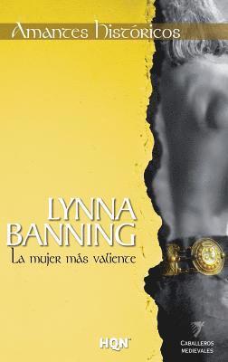 Lynna Banning - La mujer más valiente, Häftad