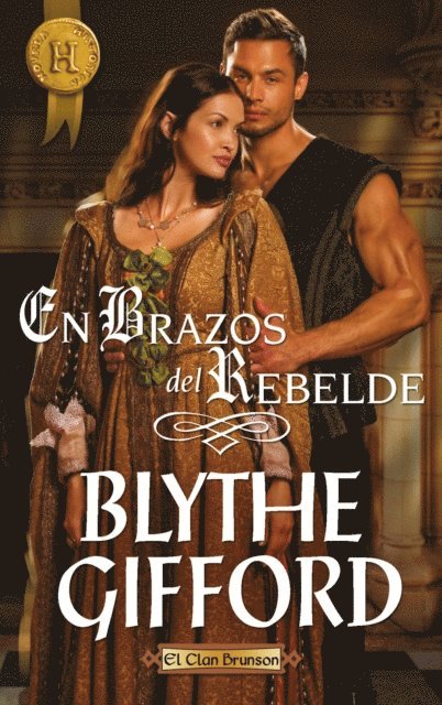 Blythe Gifford - En brazos del rebelde, E-bok