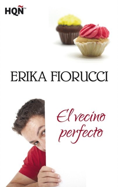 Erika Fiorucci - El vecino perfecto, E-bok. Tillgänglighet: Lägg i varukorg