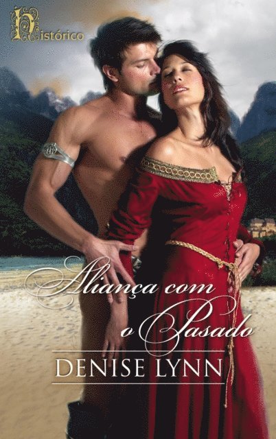 Denise Lynn - Aliança com o pasado, E-bok