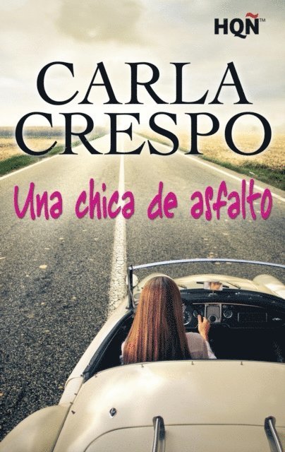 Carla Crespo - Una chica de asfalto, E-bok