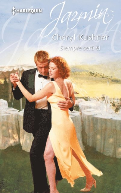 Cheryl Kushner - Siempre será él, E-bok