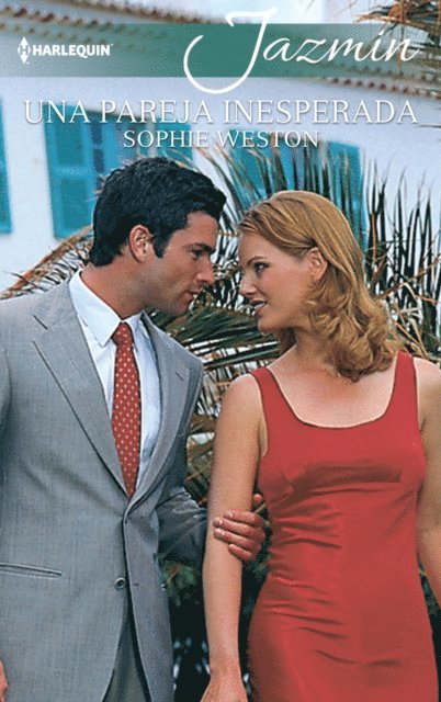 Sophie Weston - Una pareja inesperada, E-bok
