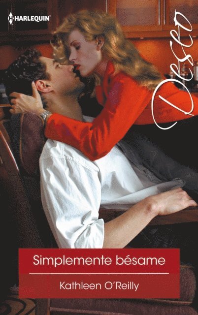 Kathleen O'Reilly - Simplemente bésame, E-bok