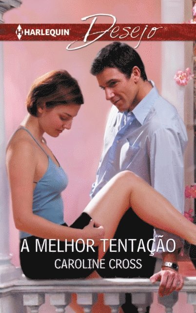 Caroline Cross - A melhor tentação, E-bok
