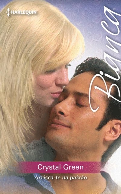Crystal Green - Arrisca-te na paixão, E-bok