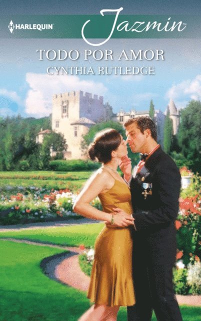 Cynthia Rutledge - Todo por amor, E-bok