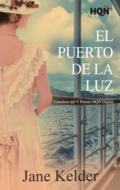 Jane Kelder - El Puerto de la Luz (Ganadora V Premio Internacional HQÑ), E-bok