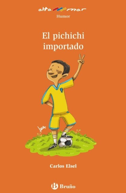 Carlos Elsel - El pichichi importado (ebook), E-bok
