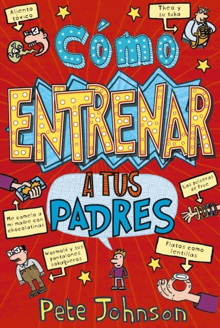 Pete Johnson - Como entrenar a tus padres, E-bok
