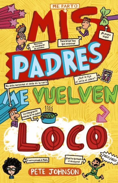 Pete Johnson - Mis padres me vuelven loco, E-bok