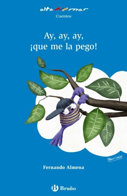 Fernando Almena - Ay, ay, ay, !que me la pego!, E-bok