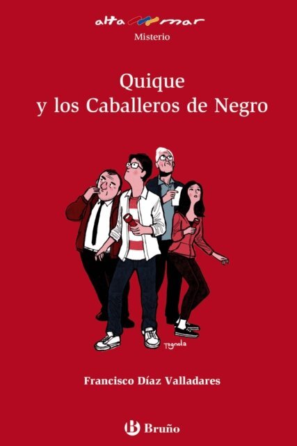 Francisco Diaz Valladares - Quique y los Caballeros de Negro, E-bok