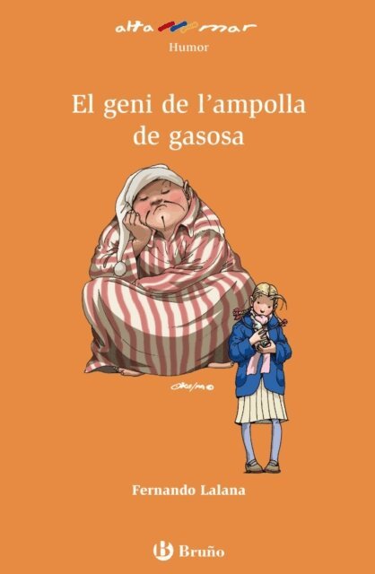 Fernando Lalana - El geni de l'ampolla de gasosa, E-bok