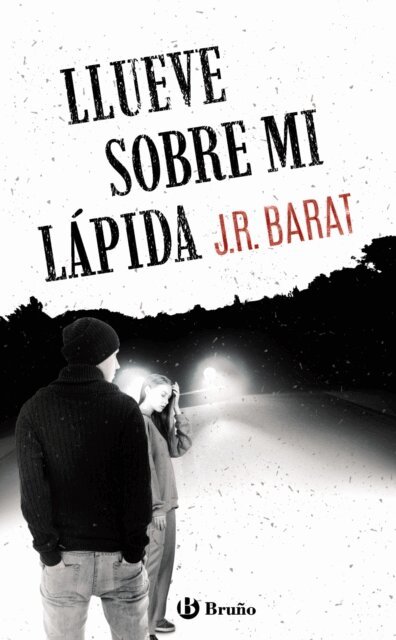 J. R. Barat - Llueve sobre mi lapida, E-bok