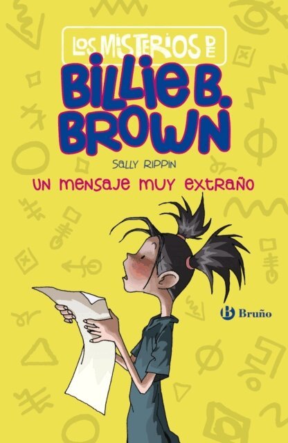 Sally Rippin - Los misterios de Billie B. Brown, 2. Un mensaje muy extrano, E-bok. Tillgänglighet: Lägg i varukorg