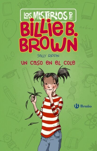 Sally Rippin - Los misterios de Billie B. Brown, 3. Un caso en el cole, E-bok