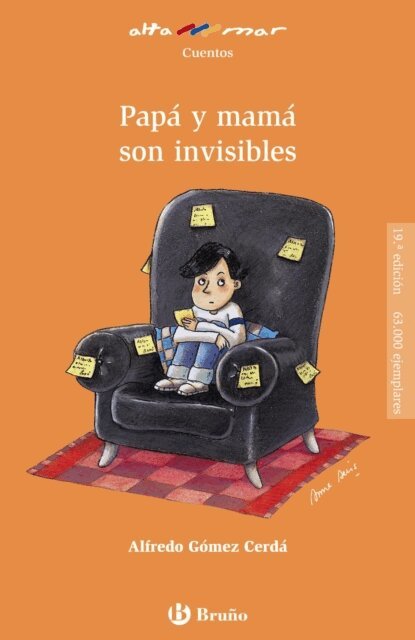 Alfredo Gomez-Cerda - Papa y mama son invisibles, E-bok