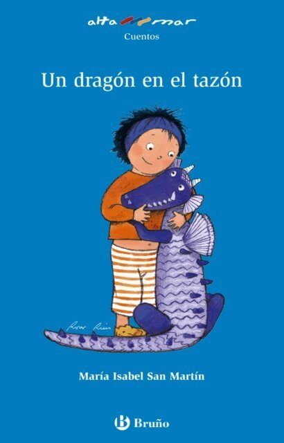 Maria Isabel San Martin - Un dragon en el tazon, E-bok
