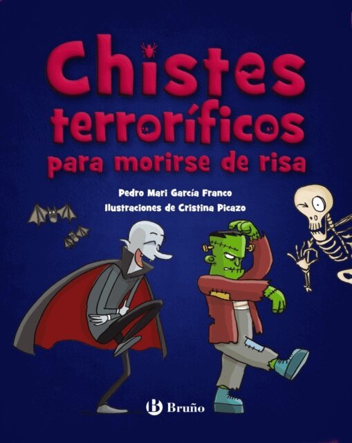 Pedro Maria Garcia Franco - Chistes terrorificos para morirse de risa, E-bok