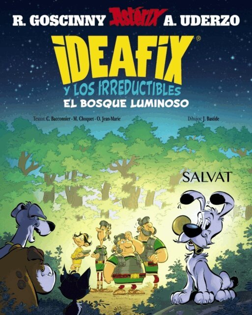 Olivier Jean-Marie, Matthieu Choquet, Cedric Bacconnier, Rene Goscinny - Ideafix y los irreductibles, 6. El bosque luminoso, E-bok