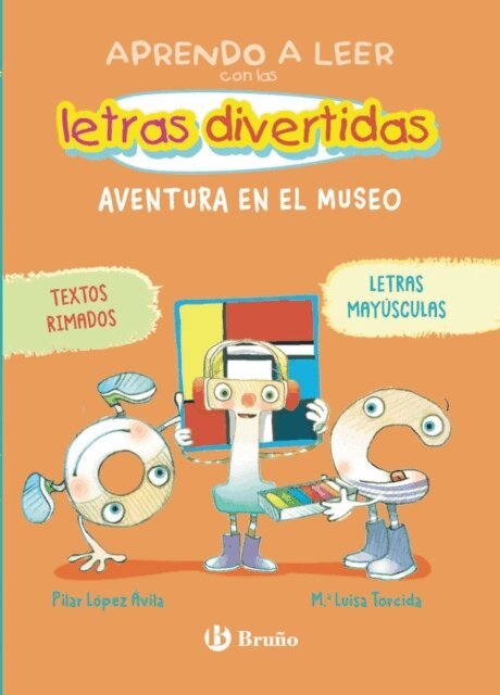 Pilar Lopez Avila - Aprendo a leer con las letras divertidas, 4. Aventura en el museo, E-bok