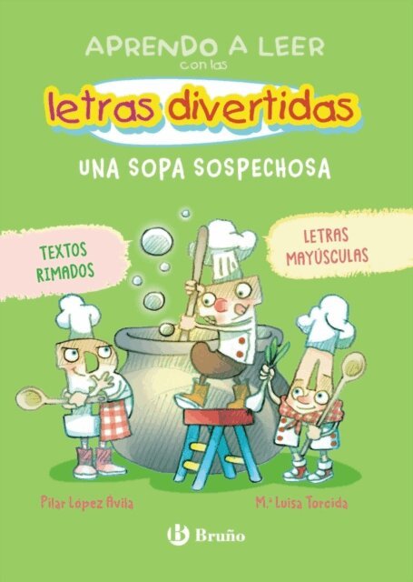 Pilar Lopez Avila - Aprendo a leer con las letras divertidas, 5. Una sopa sospechosa, E-bok